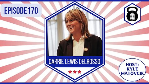 170 Making Pennsylvania Great w/ Carrie Lewis Delrosso