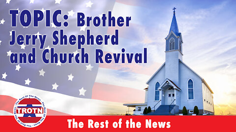 Bro. Jerry Shepherd and Church Revival