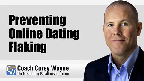Preventing Online Dating Flaking