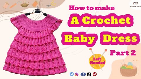 how to make a crochet baby dress ( left - handed )