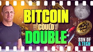 Bitcoin Could Double - 203