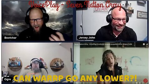 WARRP Reacts to VoicePlay - Seven Nation Army