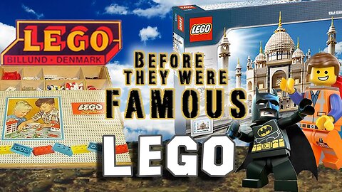 LEGO - Before They Were Famous