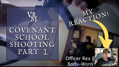 Covenant School Shooting | Part 1: Tactical Review & Considerations