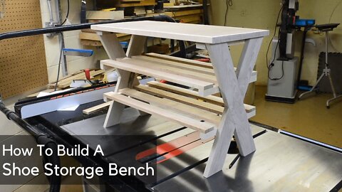 How To Build A Shoe Storage Bench - Woodworking Build