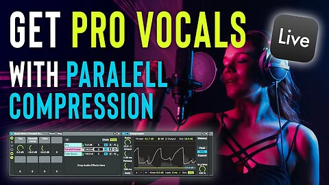 What is Parallel Compression? // Thicker Vocals in the MIX