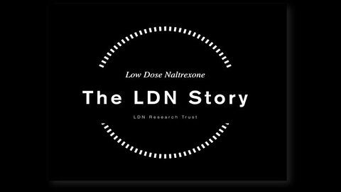 The LDN Story low dose naltrexone documentary
