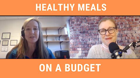 Simple Habits for Great Nutrition–On a Budget w/ Dr. Kerrie Berends: Episode 64