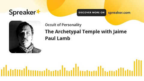 The Archetypal Temple with Jaime Paul Lamb