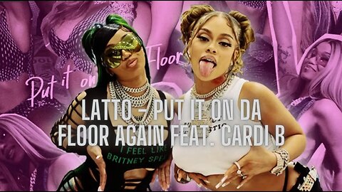 Latto - Put It On Da Floor Again Feat. Cardi B