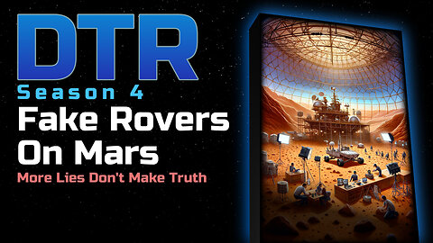 DTR Ep 330: Fake Rovers On Mars