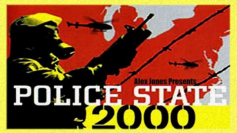 Documentary: 'Police State 2000'