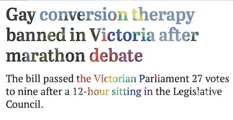 "Gay conversion therapy" BANNED in Australia (Victoria)