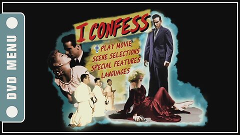 I Confess - DVD Menu