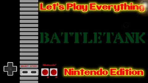 Let's Play Everything: Battle Tank