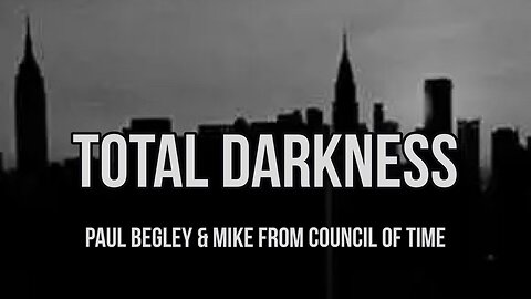 Paul Begley & MFATW -Total Darkness 3/7/24