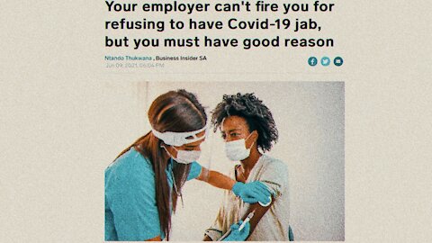 Your employer can’t fire you for refusing the jab BUT you must have a good reason. | 10.06.2021