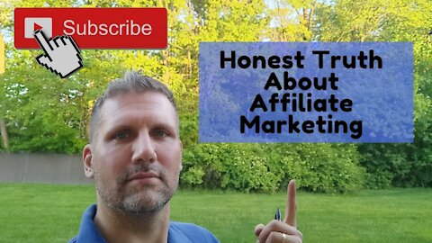 4K The Honest Truth About Affiliate Marketing
