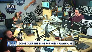 Mojo in the Morning: Going over the edge for Gigi's Playhouse