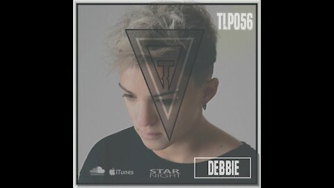 Debbie @ Techno Loft Podcast #056
