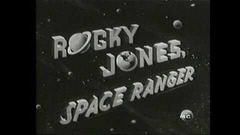 #17 Rocky Jones, Space Ranger - Silver Needle in the Sky: Chapter I