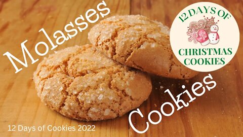 Molasses Cookies #12daysofcookies22 @ccfarm