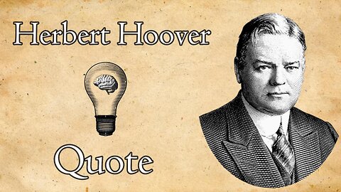"Freedom: The Sunlight of Human Dignity" - Herbert Hoover