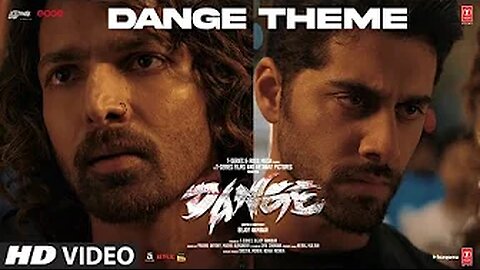 DANGE THEME (Video): Harshvardhan Rane, Ehan Bhat, Nikita Dutta, TJ Bhanu | Gaurav | Bejoy Nambiar
