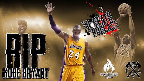 RIP Kobe Bryant| Til Death Podcast | CLIP