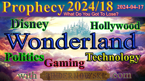 Wonderland (Disney, Hollywood, Gaming, Politics and Technology), Prophecy