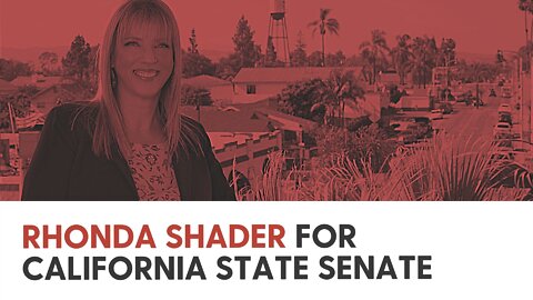 Rhonda Shader for California State Senate