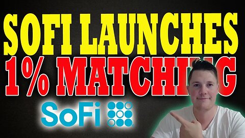 SoFi Launches 1% Matching - THIS IS HUGE │ SoFi is READY to Rally ⚠️ Sofi Investors Must Watch