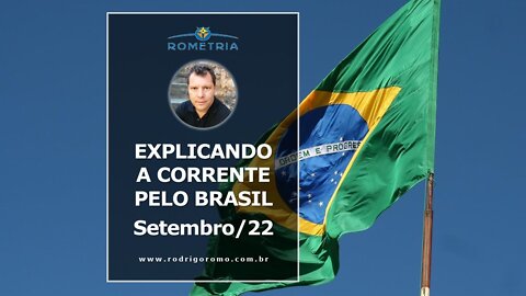 EXPLICANDO A CORRENTE PELO BRASIL - 05-07 SETEMBRO