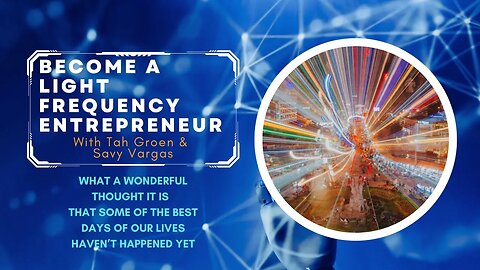 Episode #14- Become A Light Frequency Entrepreneur