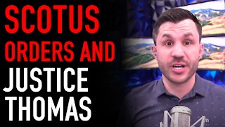SCOTUS Orders & Justice Thomas