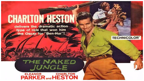 🎥 The Naked Jungle - 1954 - Charlton Heston - 🎥 FULL MOVIE