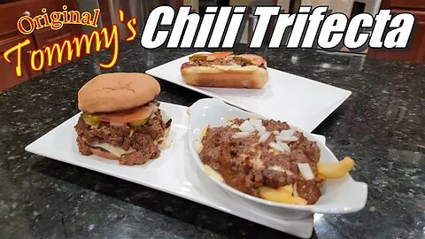 I made Original Tommy's Chili Burgers, Dogs and Fries! What more can you ask for!