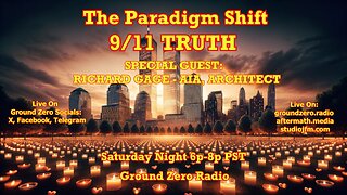 THE PARADIGM SHIFT 4-13-2024 911 TRUTH
