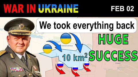 02 Feb- Ukrainians CONDUCT A SUCCESSFUL COUNTER ATTACK. Russian Gains REDUCED TO ZERO.