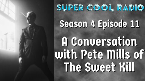 A Conversation with Pete Mills of The Sweet Kill