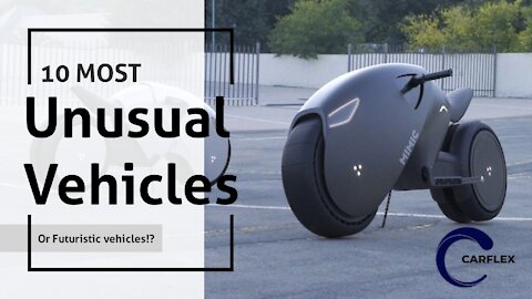 10 Most Unusual Vehicles Or Futuristic Vehicle!?