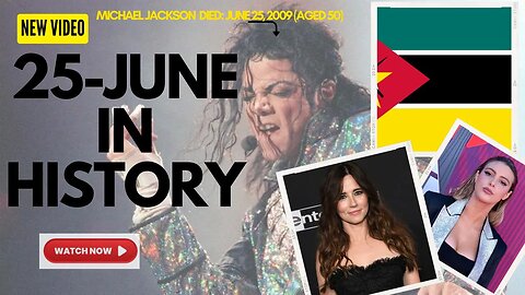 25 JUNE IN HISTORY | MICHAEL JACKSON | INDEPENDENCE OF MOZAMBIQUE | #history #viral #trending