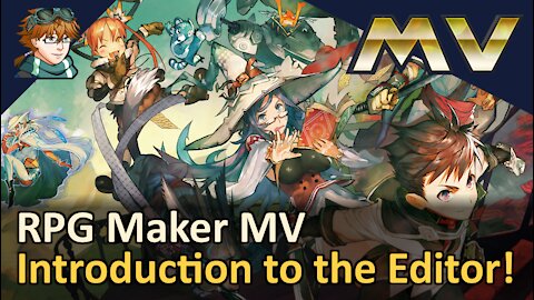 How to Get Started! RPG Maker MV! Tyruswoo RPG Maker