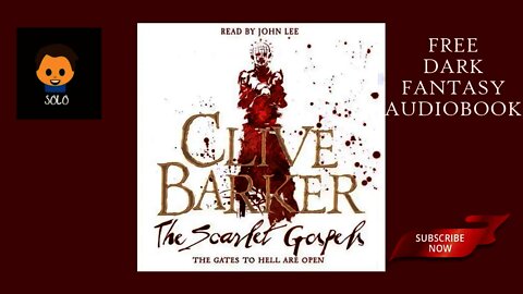 THE SCARLET GOSPELS CLIVE BARKER FREE DARK FANTASY AUDIOBOOK