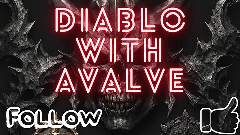 Monday With AVALVE! Diablo Fun and Suprise??