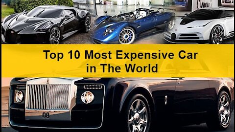 The 2020-2021 Top 10 Most Craziest and Expensive Cars WorldWide