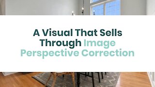 A Visual That Sells Through Image Perspective Correction