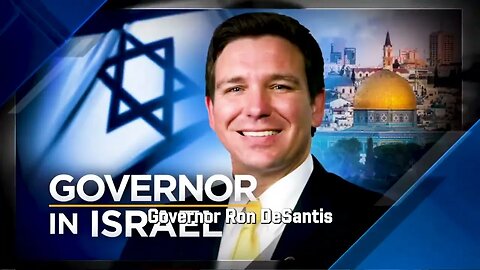 Ron DeSantis Stands With Israel