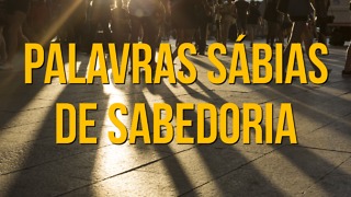 8 Belas Frases de Sabedoria Para a Vida