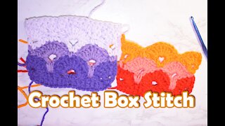 How to Crochet the Box Stitch